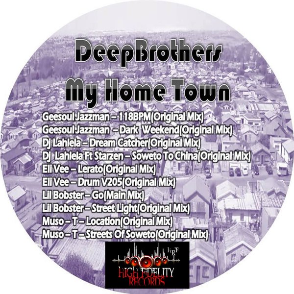 DeepBrothers - My Home Town / High Fidelity Productions