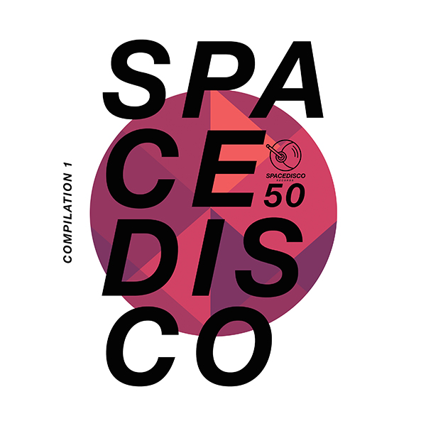 VA - Spacedisco Records Compilation 1 / Spacedisco Records