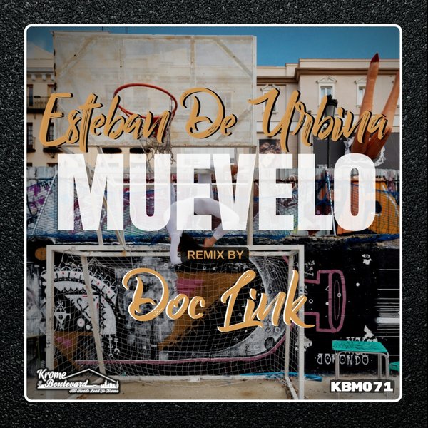 Esteban de Urbina - Muevelo / Krome Boulevard Music