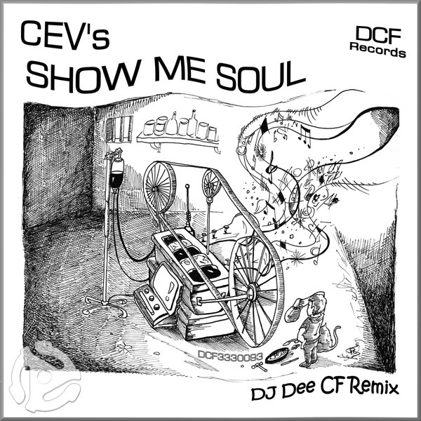 CEV's - Show Me Soul / Dee Cf Records