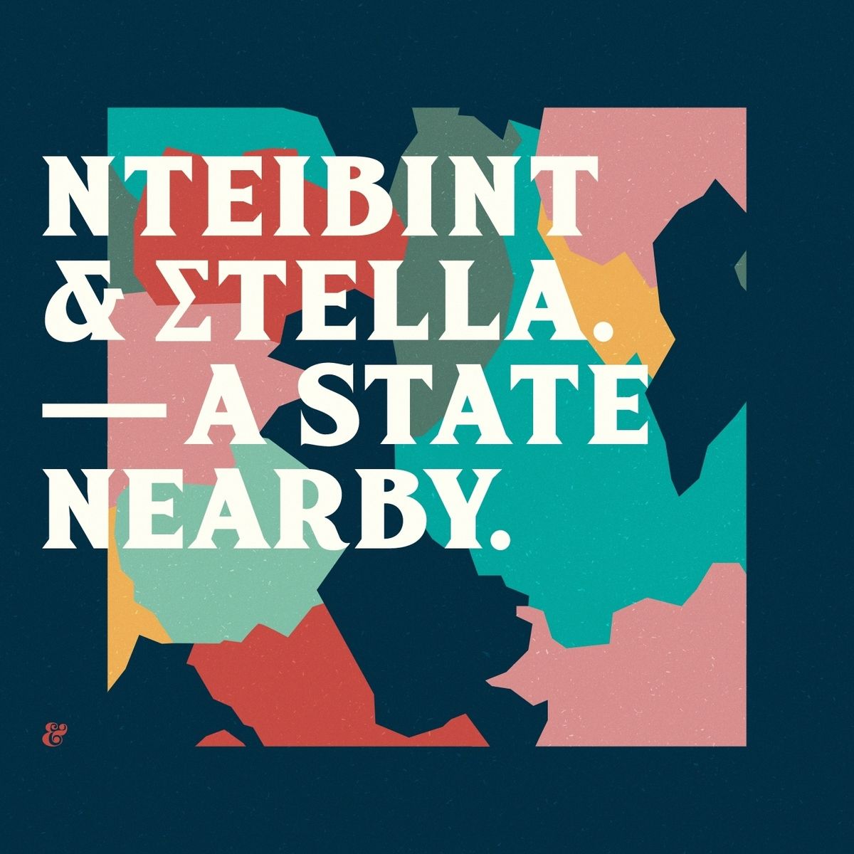 NTEIBINT & Stella - A State Nearby / Eskimo