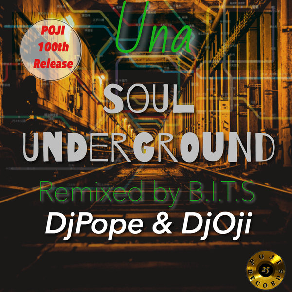 Una - Soul Underground 2018 / POJI Records