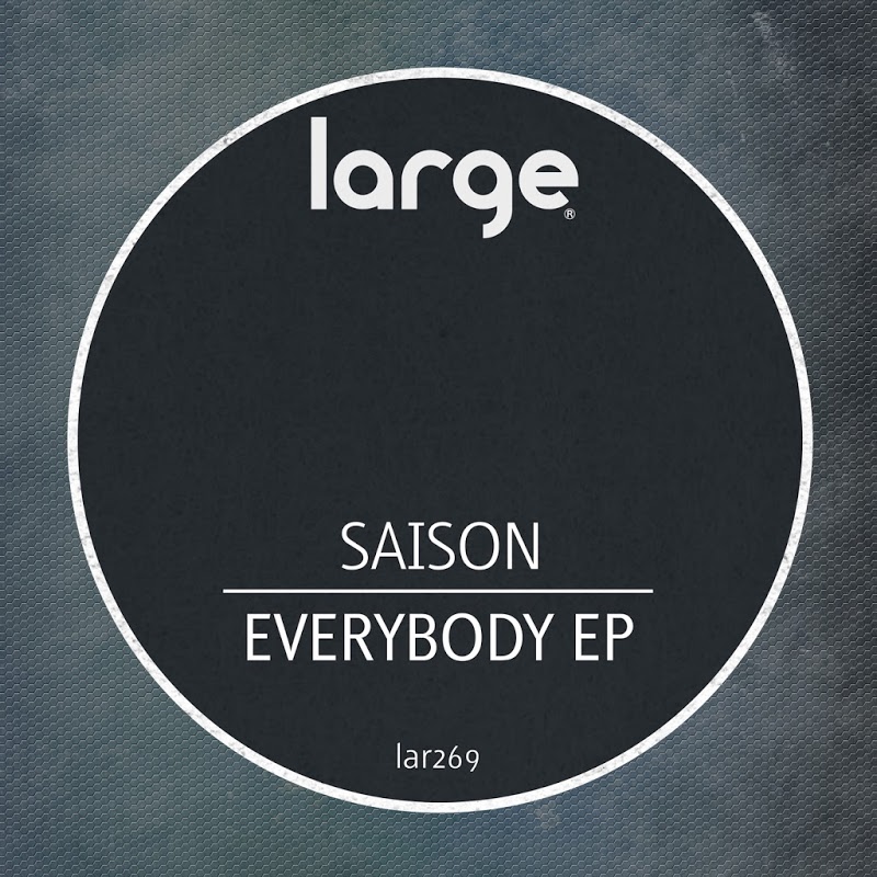 Saison - Everybody / Large Music