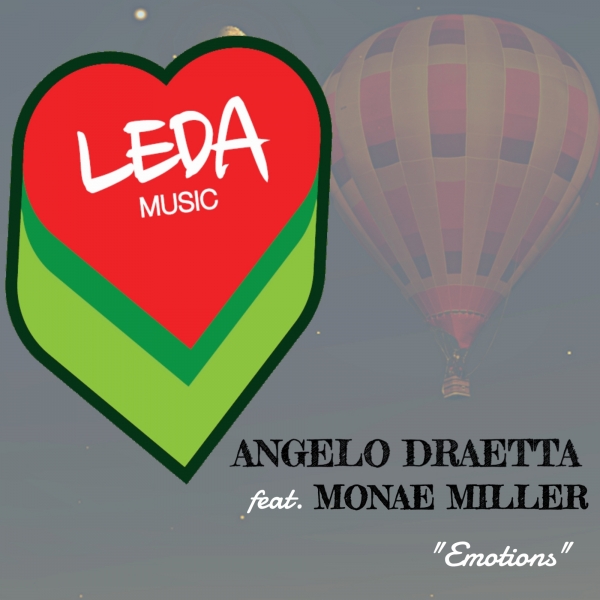 Angelo Draetta & Monae Miller - Emotions / Leda Music