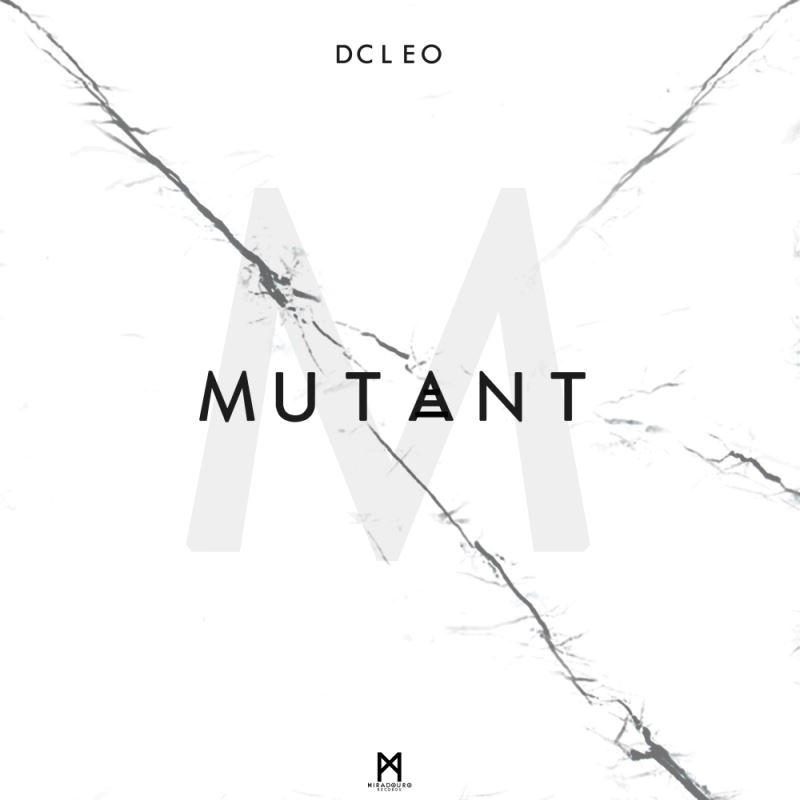 Dcleo - Mutant / Miradouro Records
