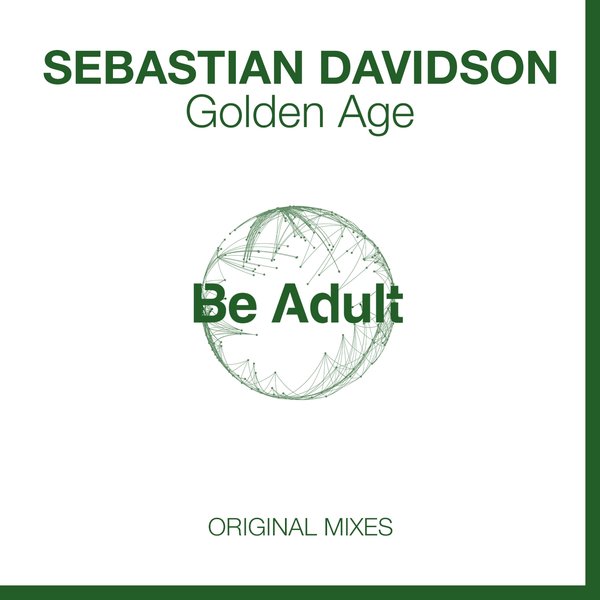 Sebastian Davidson - Golden Age / Be Adult Music