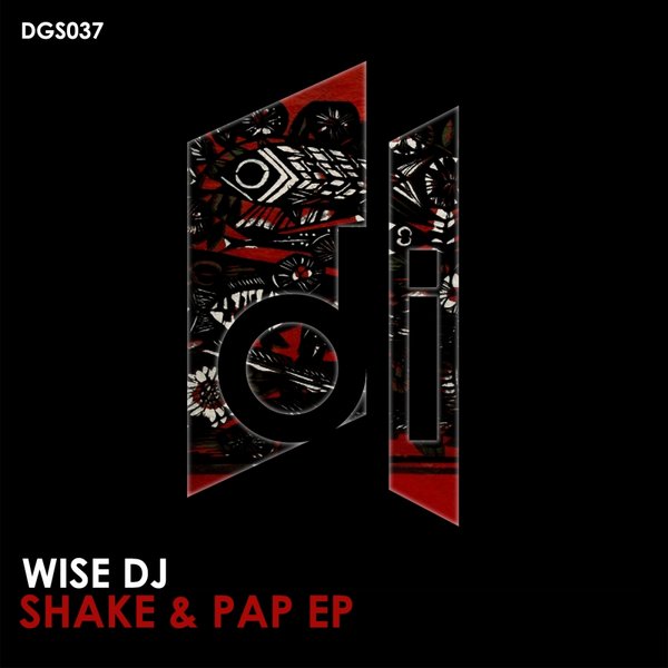 Wise DJ - Shake & Pap EP / Disguise records