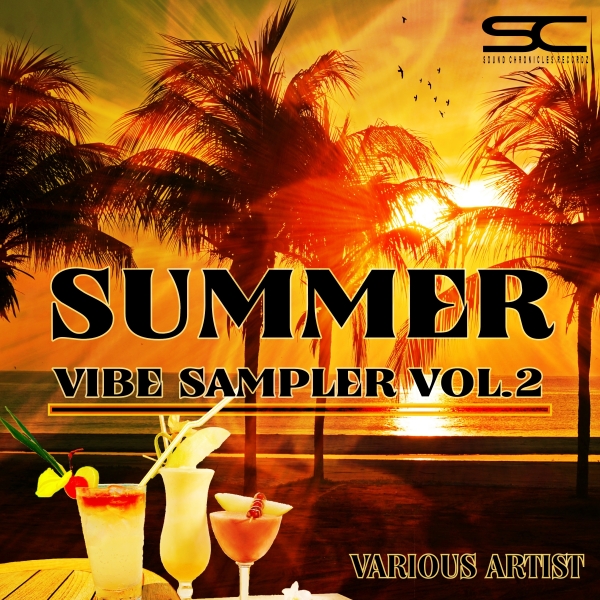 VA - Summer Vibe Sampler Vol.2 / Sound Chronicles Recordz