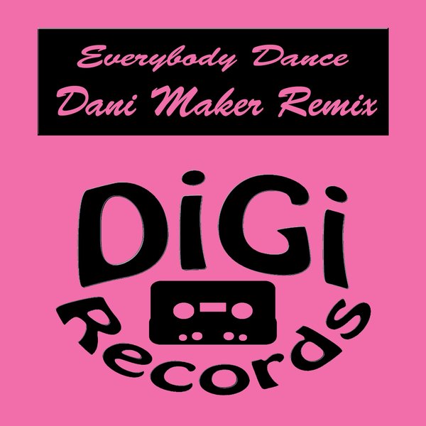 Freddy Groover - Everybody Dance / Digi Records