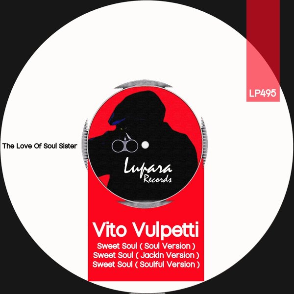 Vito Vulpetti - The Love Of Soul Sister / Lupara Records
