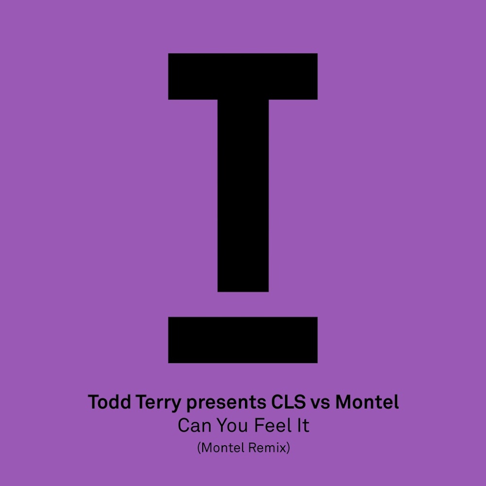 Todd Terry pres. CLS vs. Montel - Can You Feel It (Montel Remixes) / Toolroom