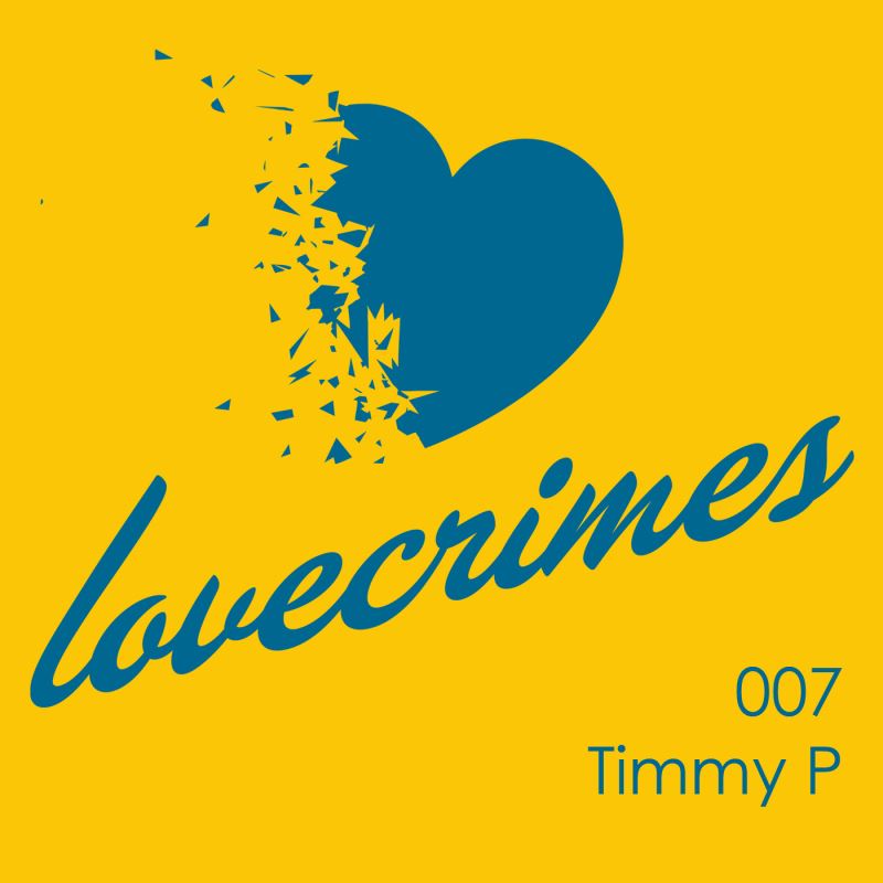 Timmy P - Dance Floor Flirt EP / Lovecrimes