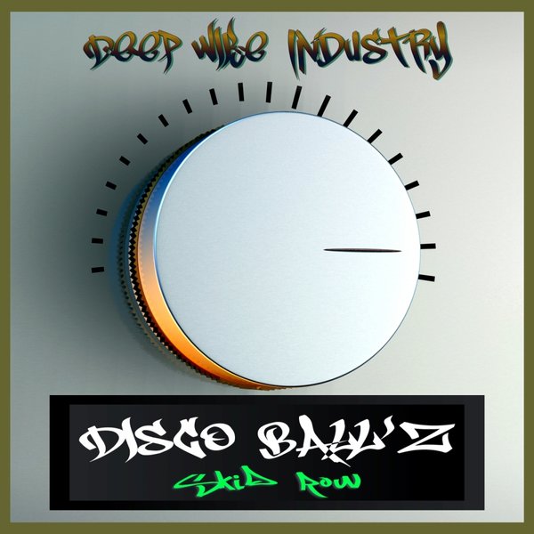 Disco Ball'z - Skid Row / Deep Wibe Industry
