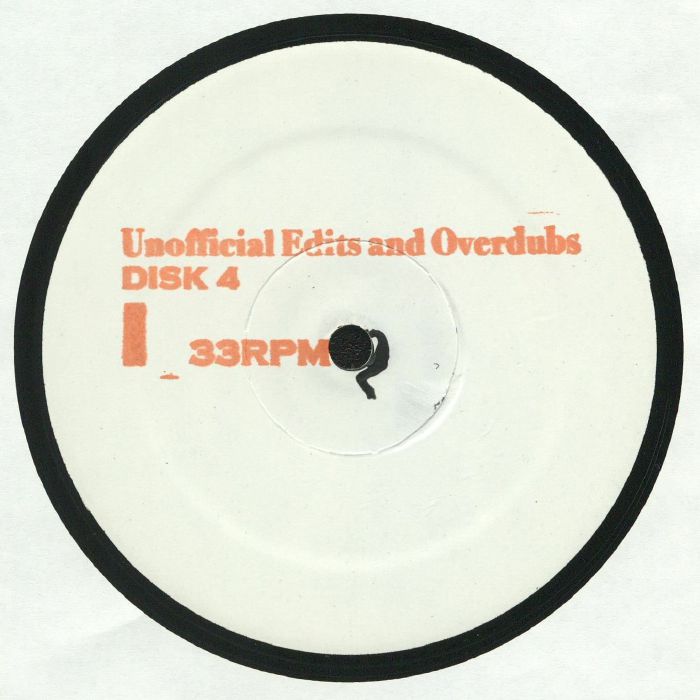Joaquin Joe Claussell - Unofficial Edits, Overdubs & Unreleased Remixes Part 4 / Circuit Promo US
