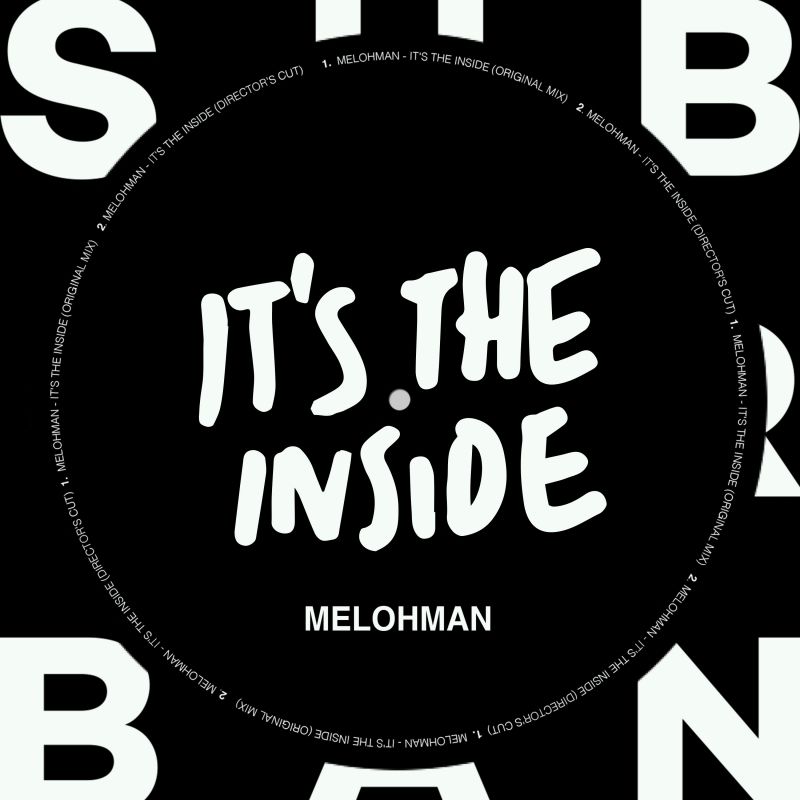 Melohman - It's the Inside EP / Sub_Urban