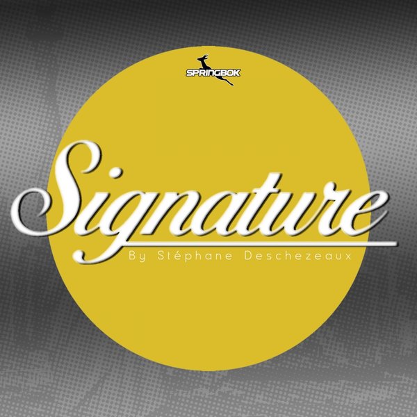 Stephane Deschezeaux - Signature By Stephane Deschezeaux / Springbok Records