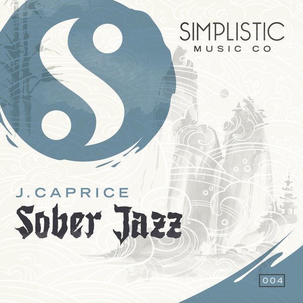 J.Caprice - Sober Jazz / Simplistic Music Company