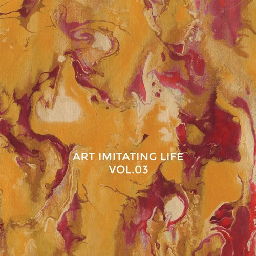 Eagles & Butterflies - Art Imitating Life Vol. 3 / Art Imitating Life