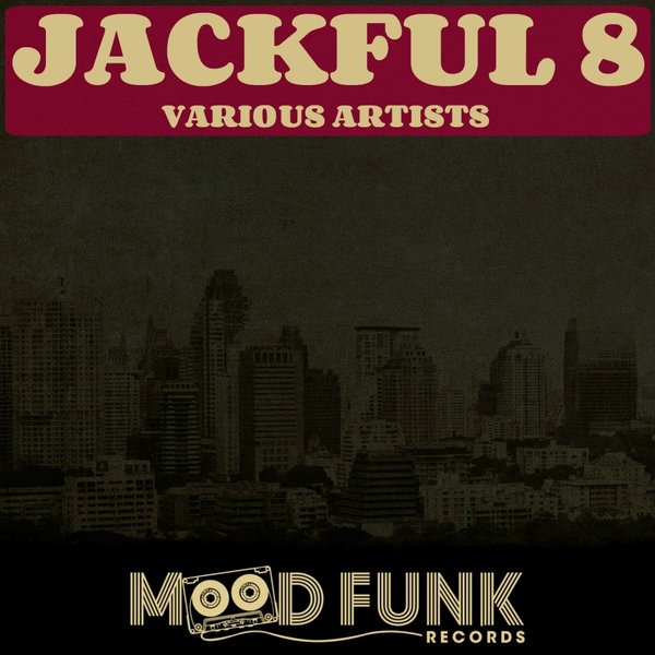 VA - JACKFUL 8 / Mood Funk Records