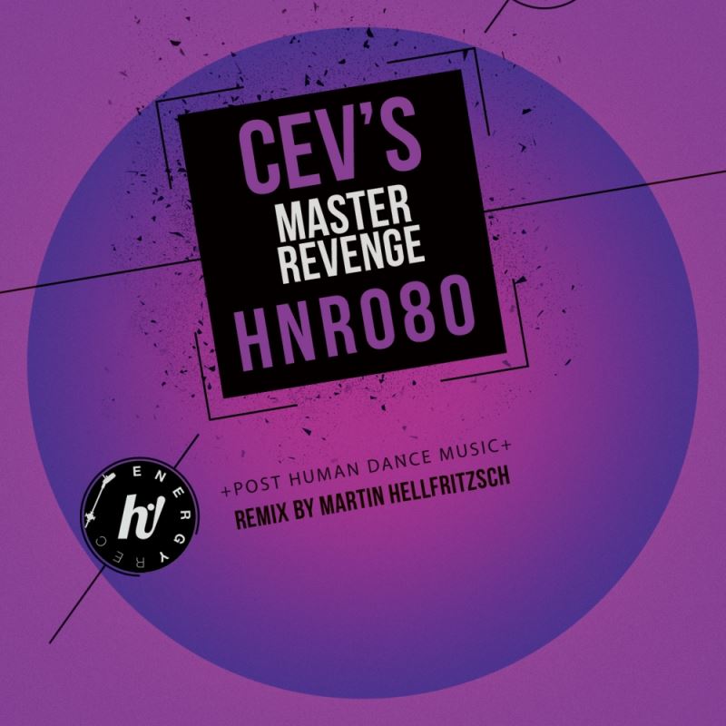 CEV's - Master Revenge / Hi! Energy Records
