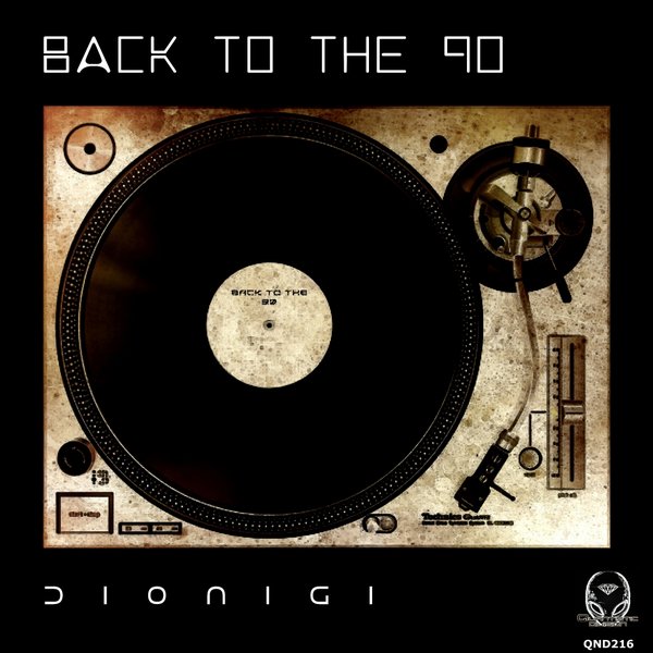 Dionigi - Back To The 90 / Quantistic Division