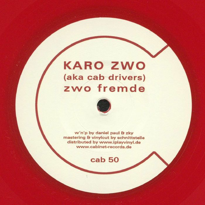 Karo Zwo & Cab Drivers - Zwo Fremde / Cabinet