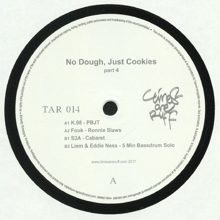 VA - No Dough, Just Cookies Part 4 / Times Are Ruff