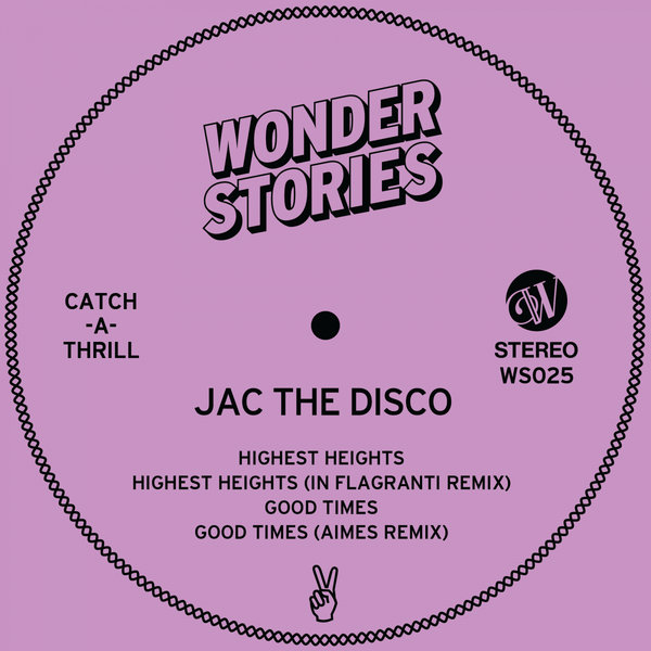 Jac The Disco - Highest Heights EP / Wonder Stories