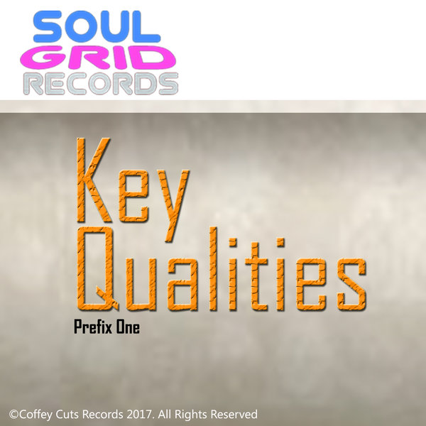 Prefix One - Key Qualities / Soul Grid Records