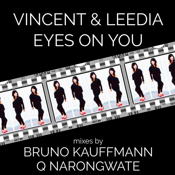 Vincent Kwok & Leedia - Eyes On You / Eight Fifteen