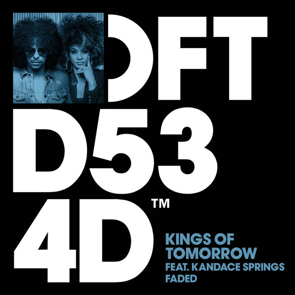 Kings of Tomorrow - Faded (Feat. Kandace Springs) / Defected