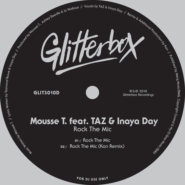 Mousse T. - Rock The Mic (feat. TAZ & Inaya Day) / Glitterbox Recordings