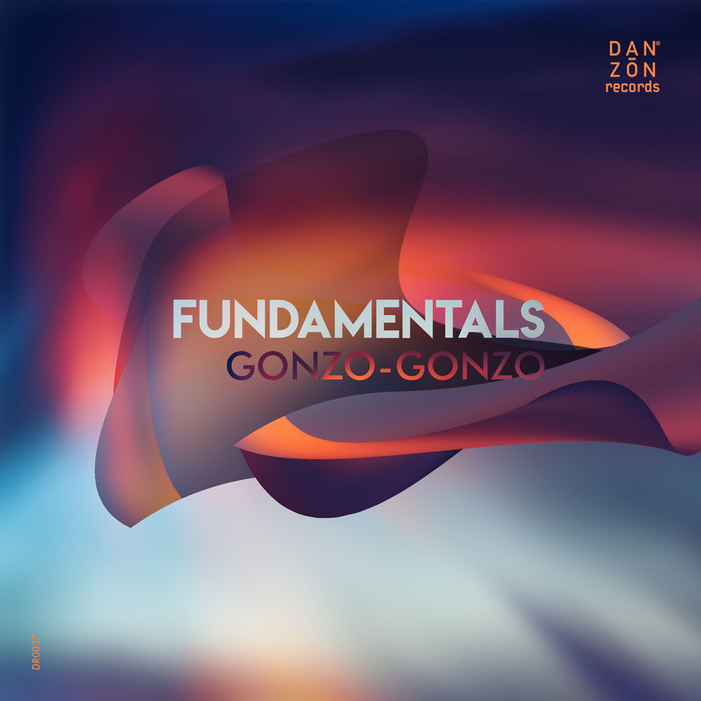 VA - Fundamentals 01 by Gonzo-Gonzo / Danzon Records