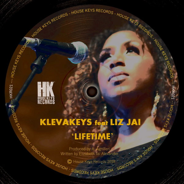 Klevakeys - Lifetime (feat. Liz Jai) / House Keys Records