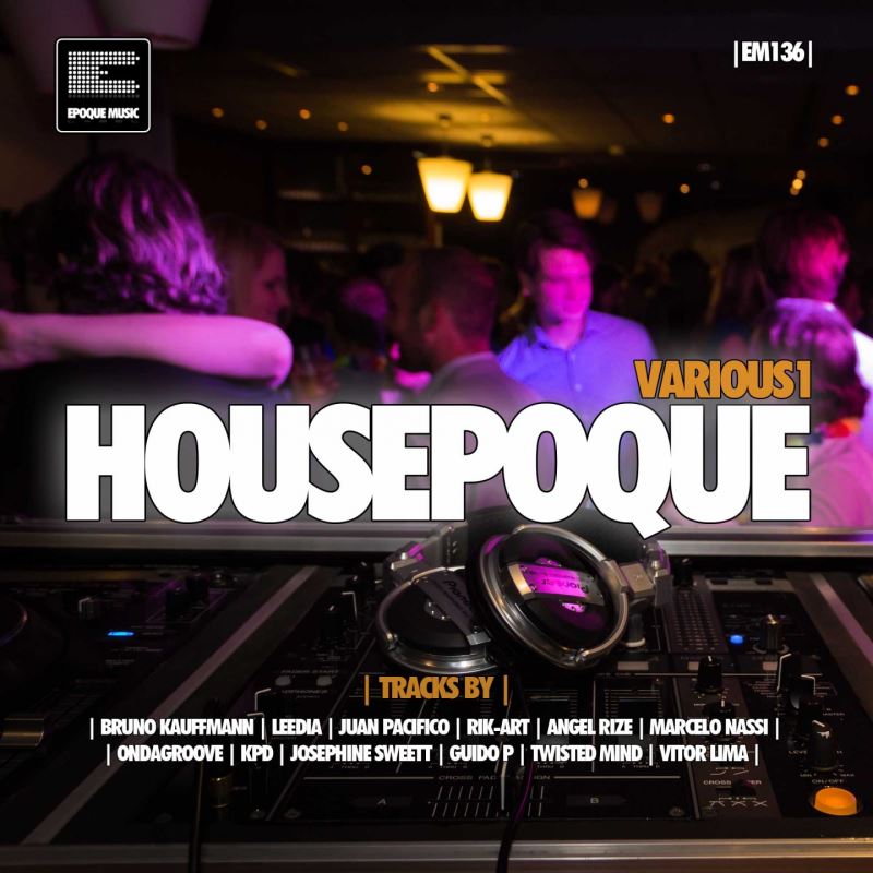 VA - Housepoque, Vol. 1 / Epoque Music