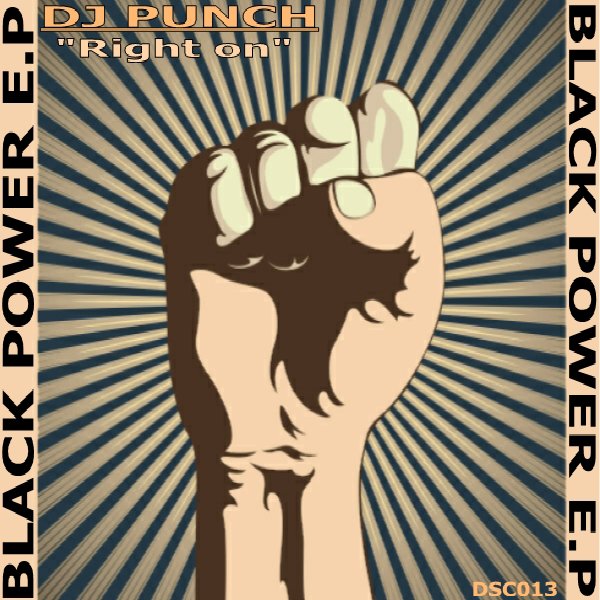 DJ Punch - Right On ! Black Power E.P / Deeper Side of Cyberjamz Records