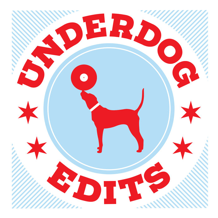 Underdog Edits - Underdog Edits / Razor-N-Tape