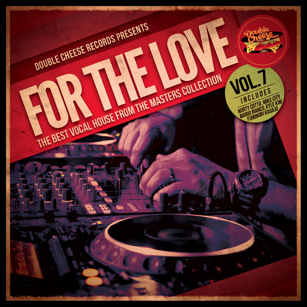 VA - For The Love Vol.7 / Double Cheese Records