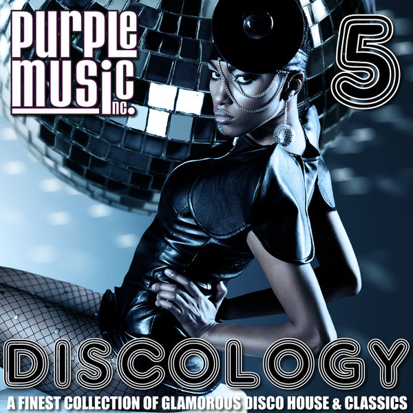 VA - Discology 5 (A Finest Collection Of Glamorous Disco House and Classics) / Purple Music