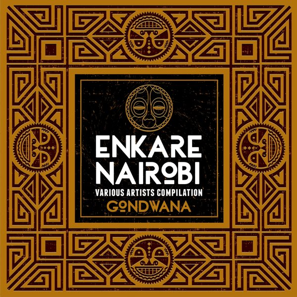 VA - Enkare Nairobi Compilation / Gondwana