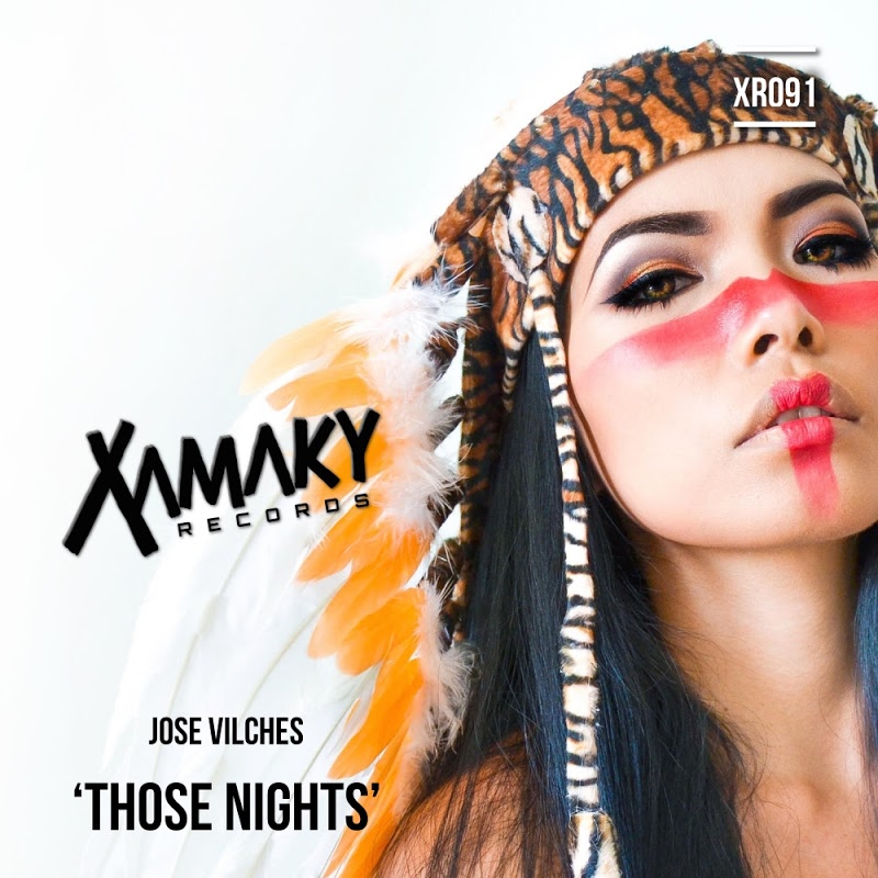 Jose Vilches - Those Night / Xamaky Records