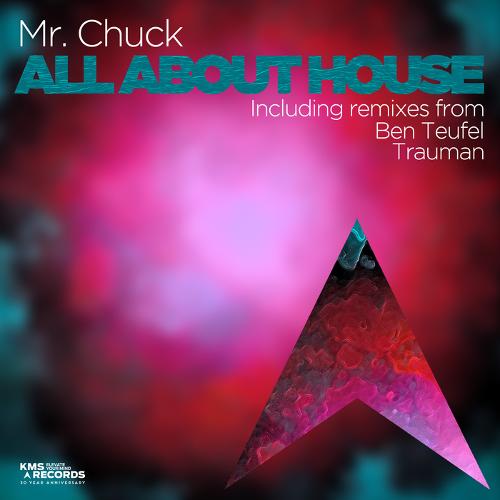 Mr. Chuck - All About House / KMS Records