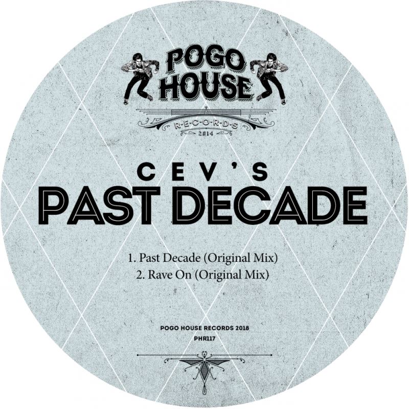 CEV's - Past Decade / Pogo House Records