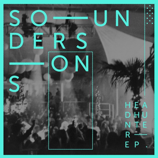 Soundersons - Headhunters / Paper Recordings