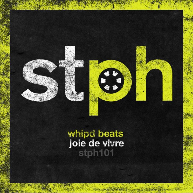 Whipd Beats - Joie De Vivre / Stereophonic