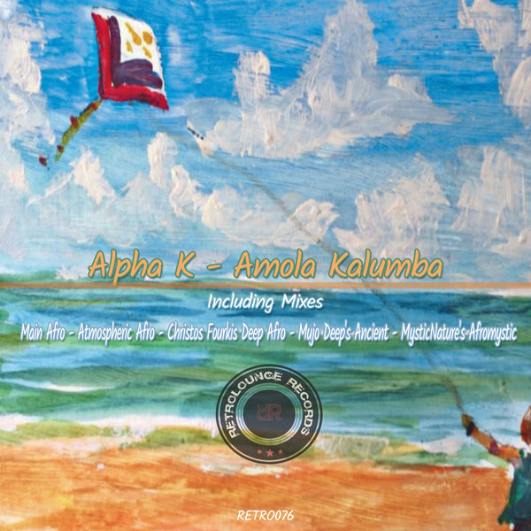 Alpha K - Amola Kalumba / Retrolounge Records