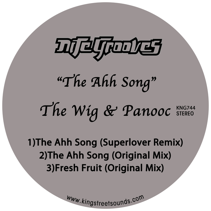 The Wig & Panooc - The Ahh Song / Nite Grooves