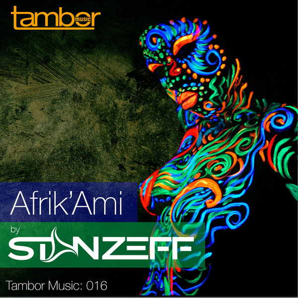 Stan Zeff - Afrik'Ami / Tambor Music