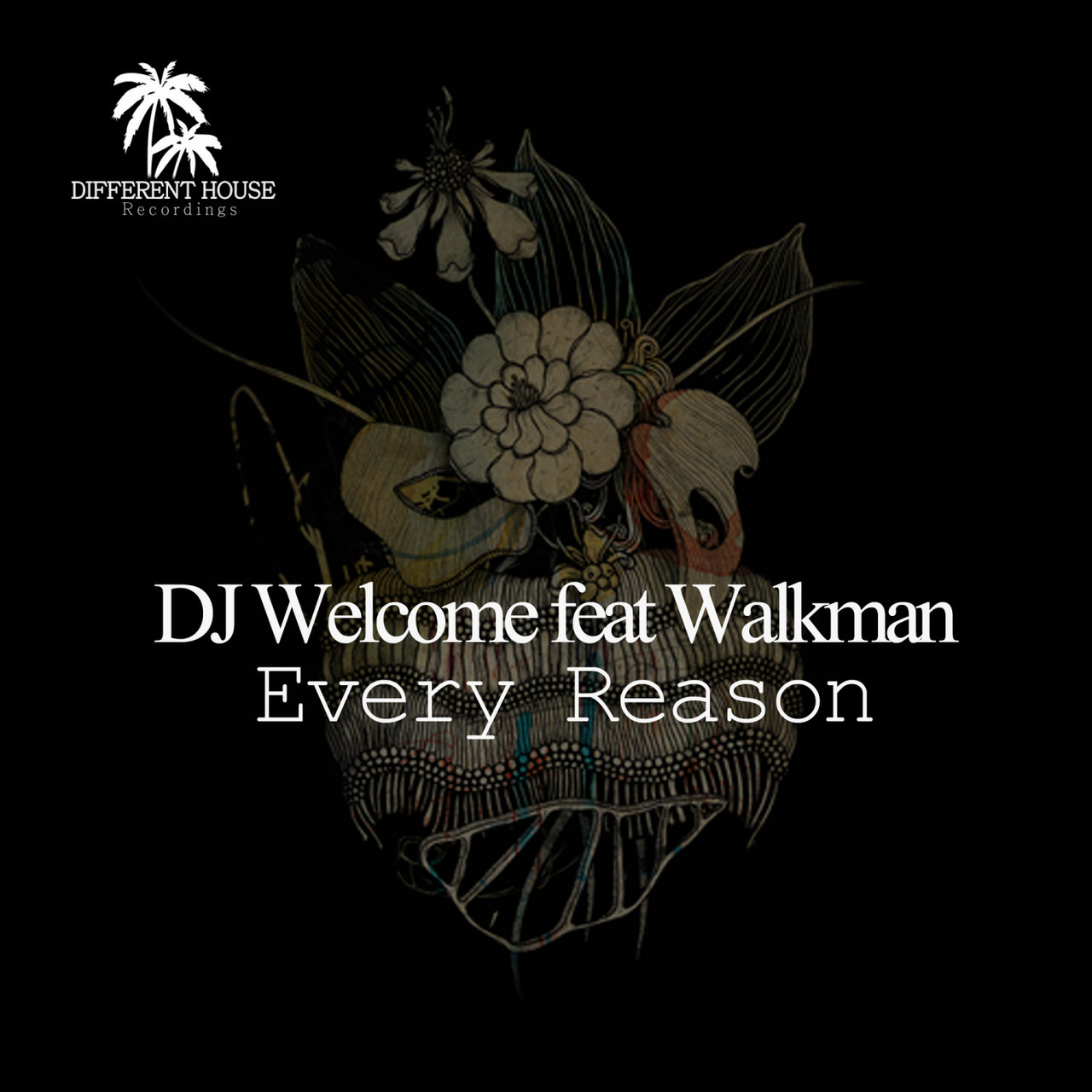 Dj Welcome ft Walkman - Every Reason / DH Soul Claps Inc.