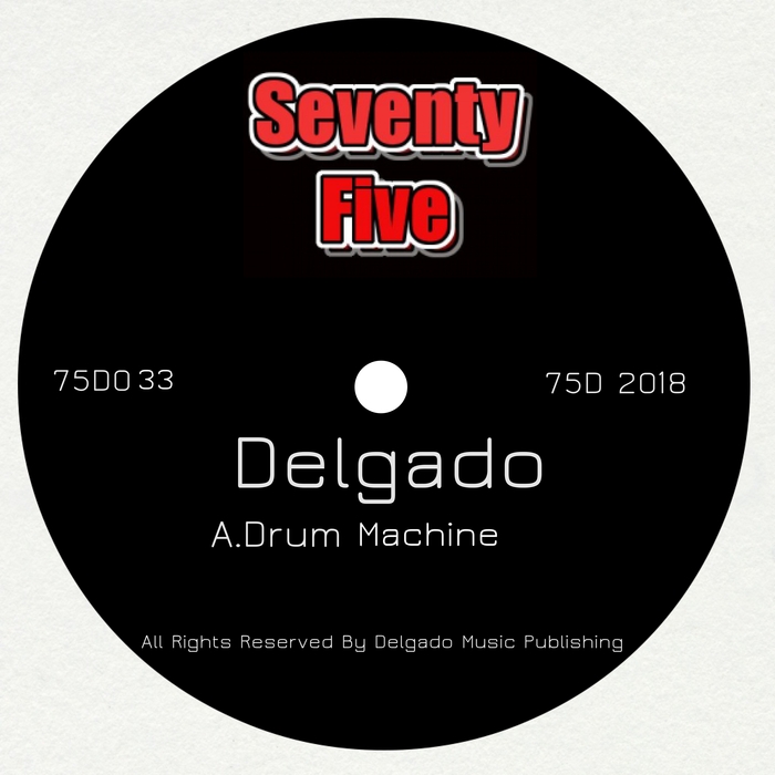 Delgado - Drum Machine / 75 Digital